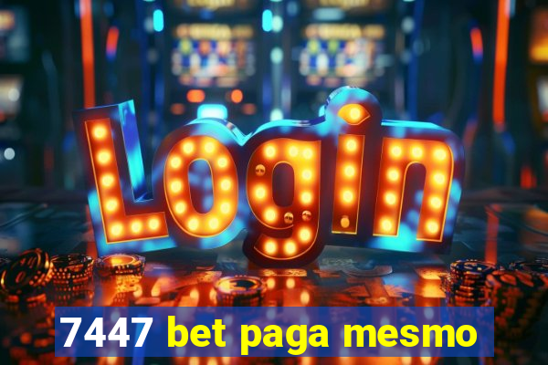 7447 bet paga mesmo